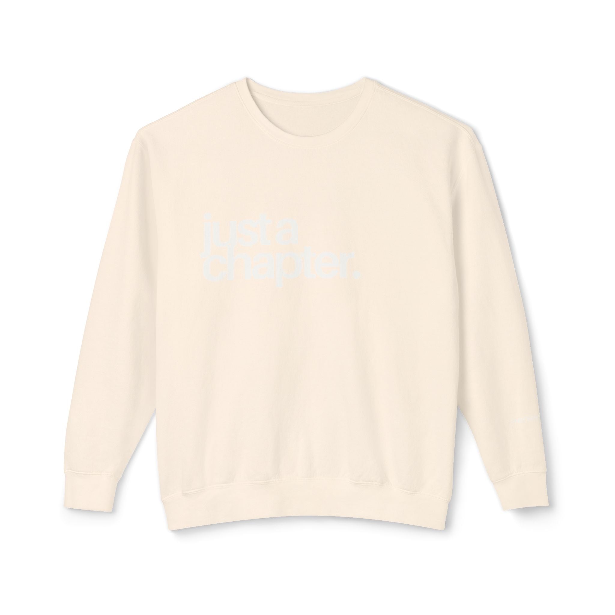 Just a Chapter Crewneck Sweatshirt : Chemo Queens™ Collection