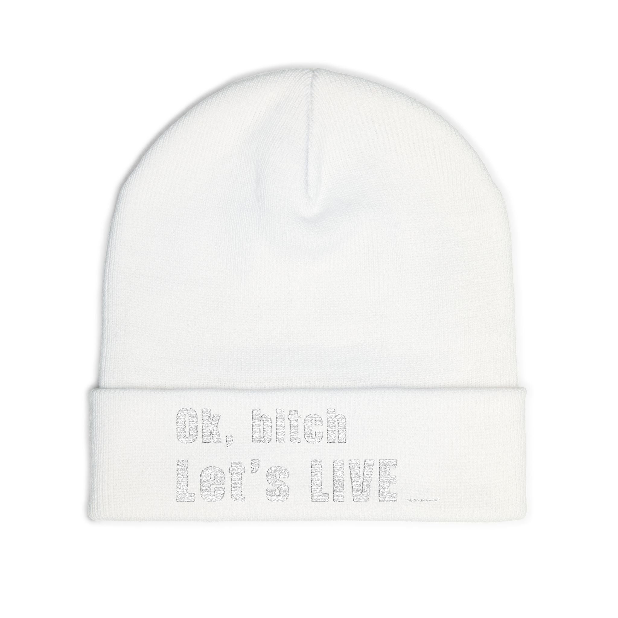 Ok, bitch. Let's LIVE Embroidered Beanie: Chemo Queens™ Collection