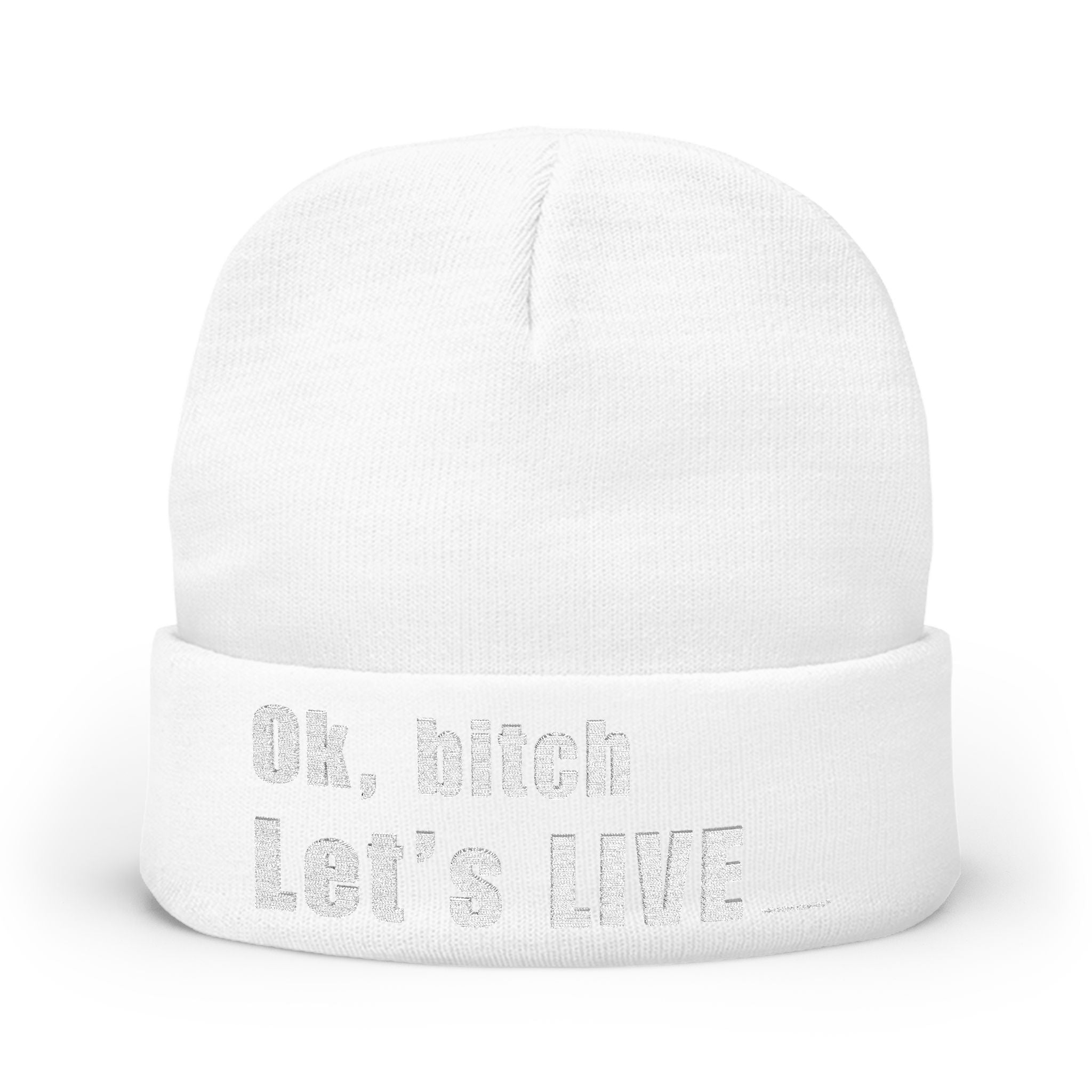 Ok, bitch. Let's LIVE Embroidered Beanie: Chemo Queens™ Collection