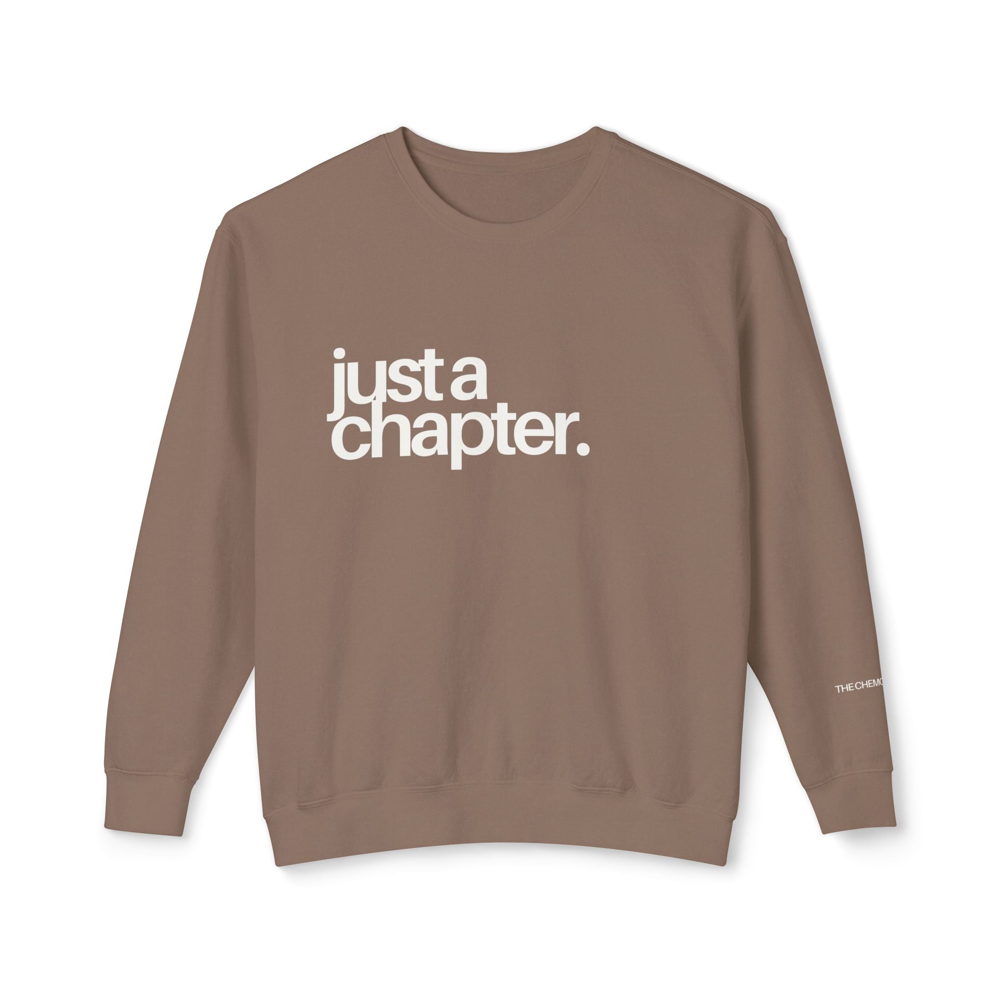 Just a Chapter Crewneck Sweatshirt : Chemo Queens™ Collection