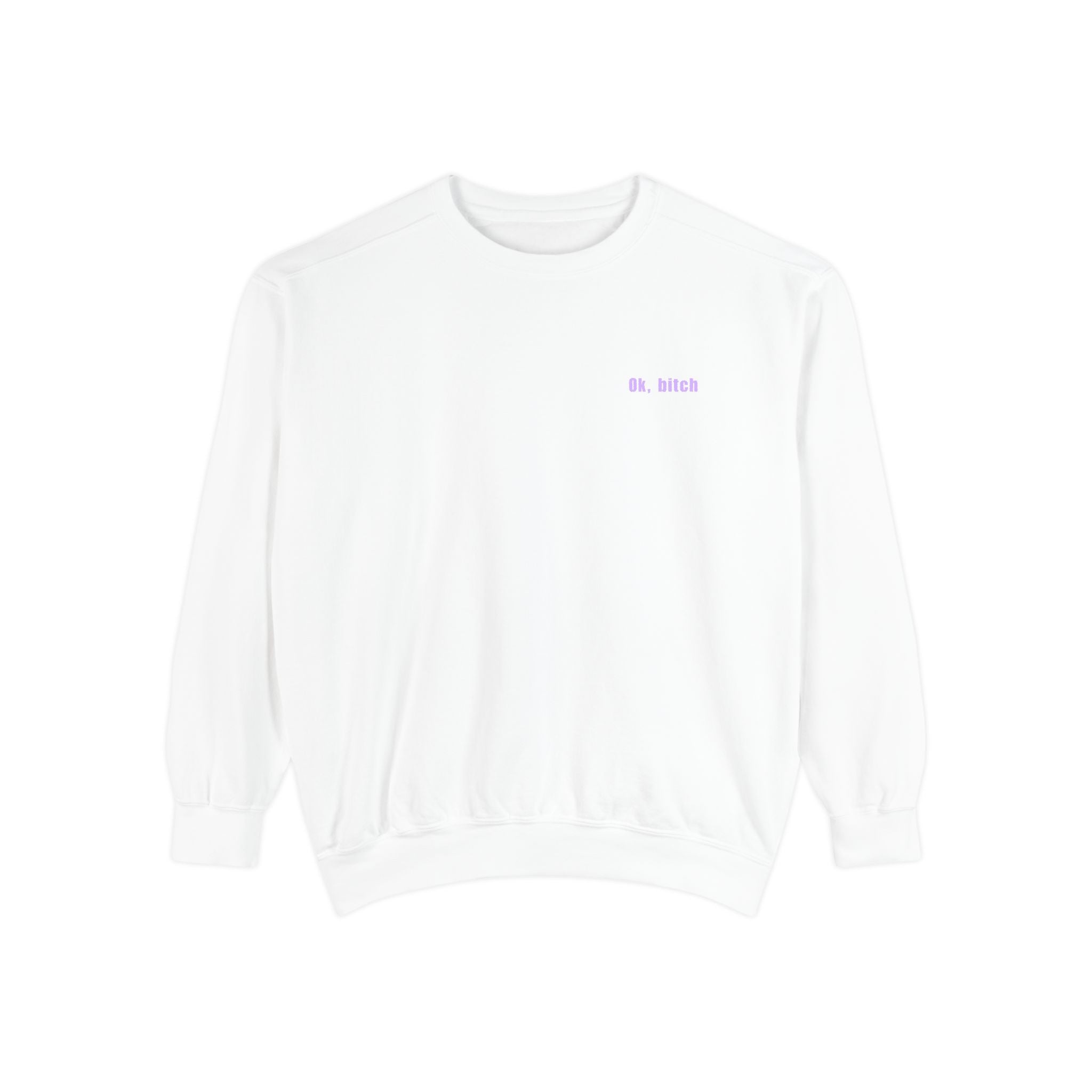 Ok, bitch. Let's LIVE Crewneck Sweatshirt: Chemo Queens™ Collection